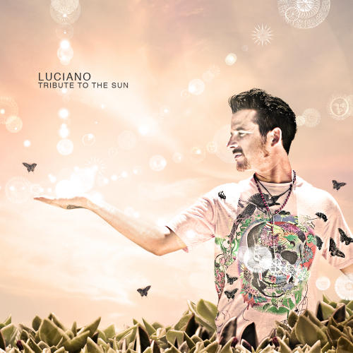 CADENZA42 / Luciano - Tribute To The Sun (Full Length Versions)