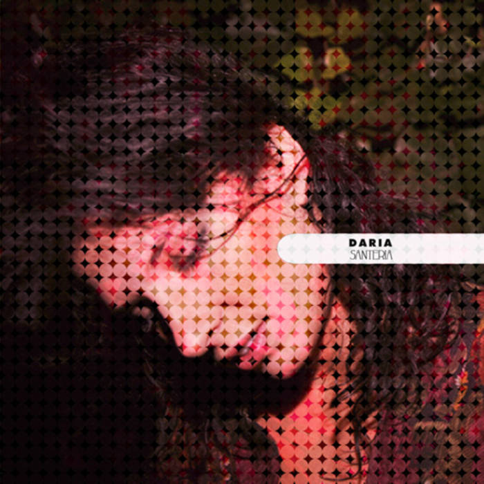 Daria - Santeria