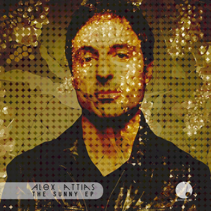Alex Attias - The Sunny EP