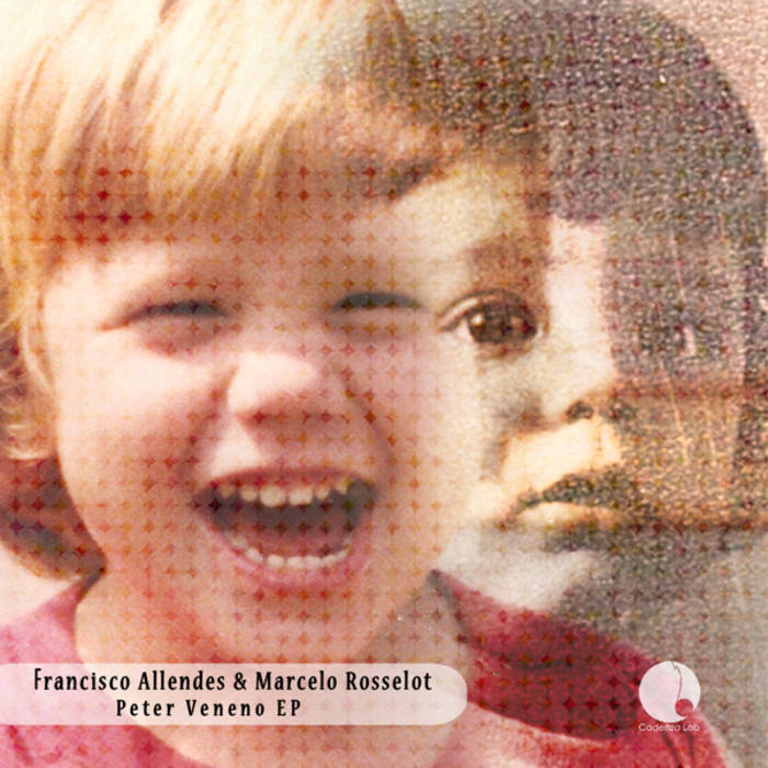 Francisco Allendes, Marcelo Rosselot - Peter Veneno EP