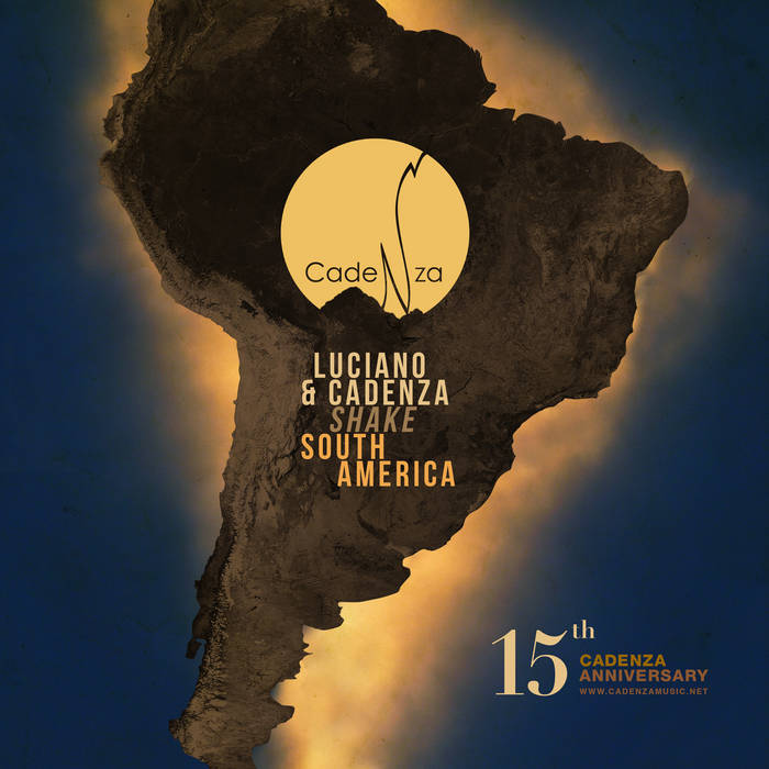Various Artists - Luciano & Cadenza shake South America