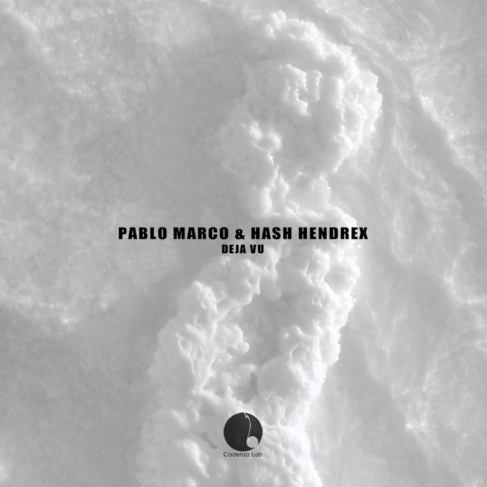 Pablo Marco & Hash Hendrex - Deja Vu